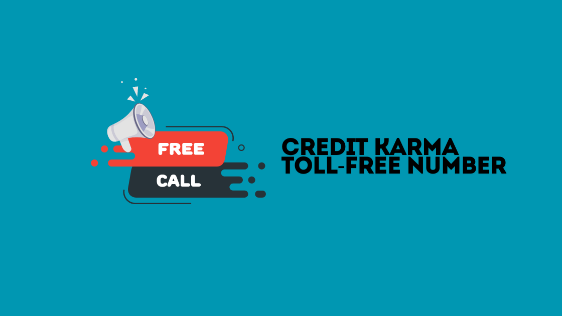 Credit Karma Toll-Free Number