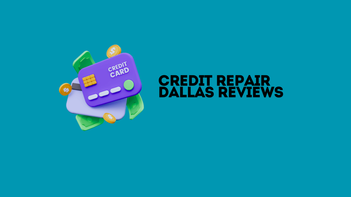 Credit Repair Dallas Reviews