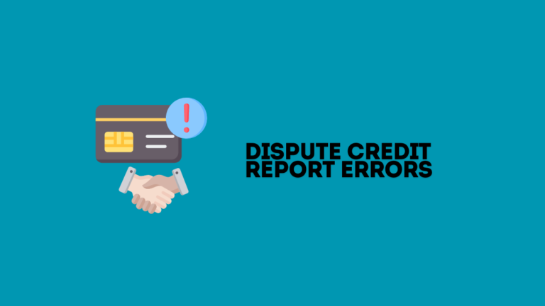 Dispute Credit Report Errors