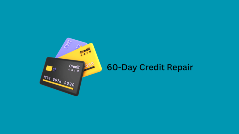 60-Day Credit Repair