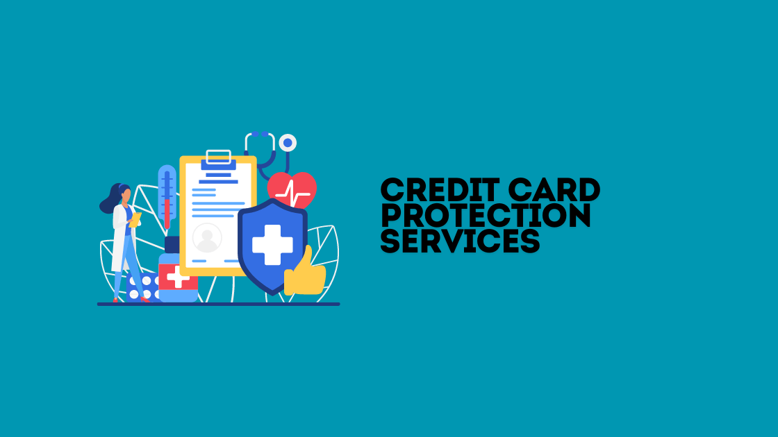 Credit Card Protection Services