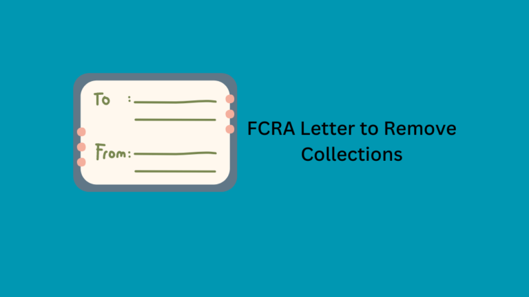 FCRA Letter to Remove Collections