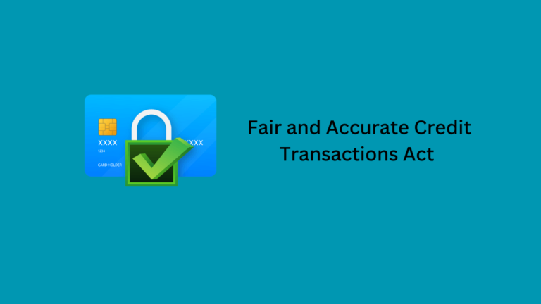 Fair and Accurate Credit Transactions Act