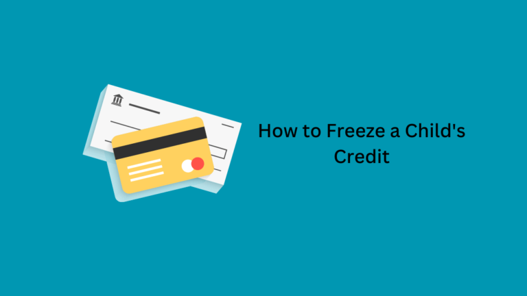 How to Freeze a Child's Credit