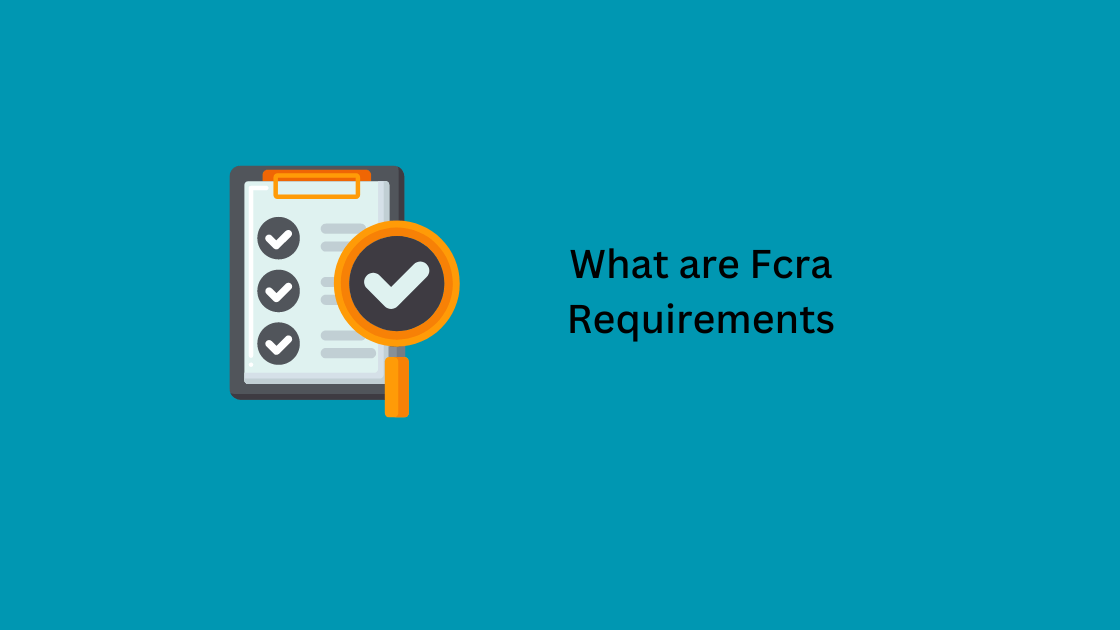 What are Fcra Requirements