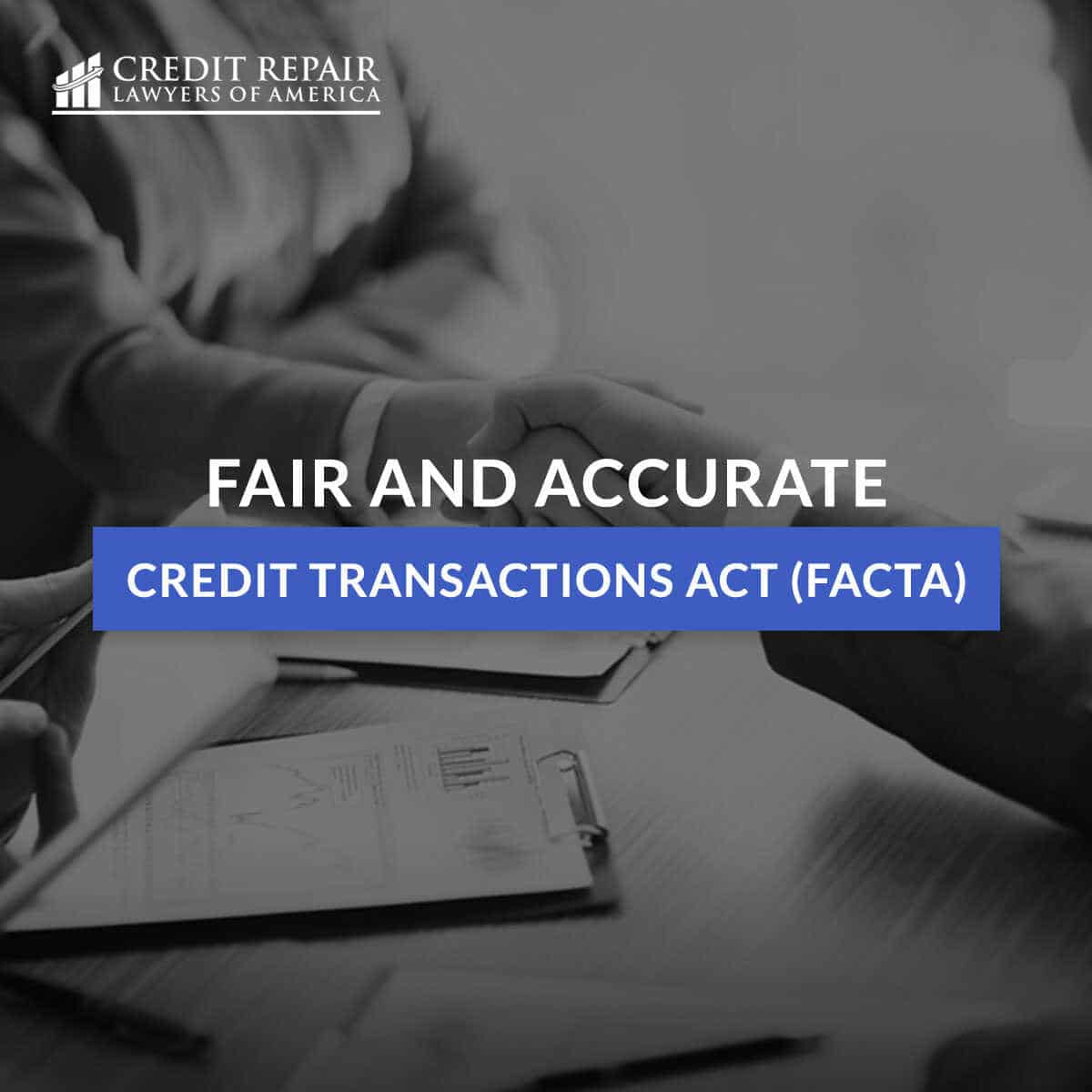 Fair And Accurate Credit Transactions Act