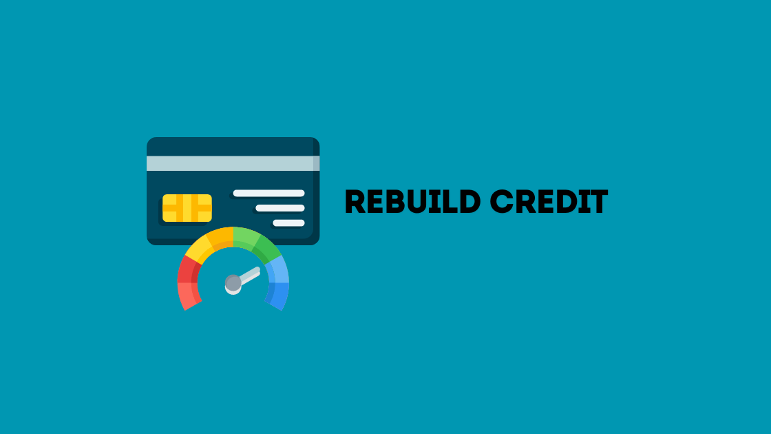 rebuild credit